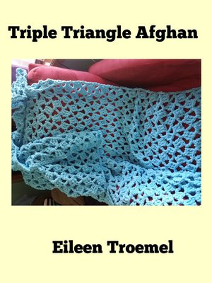 cover image of Triple Triangle Afghan